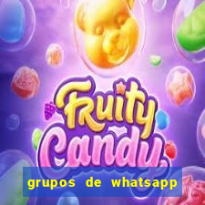 grupos de whatsapp de putaria